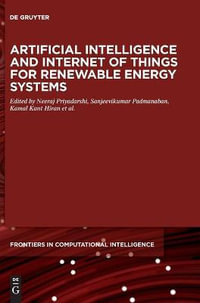 Artificial Intelligence and Internet of Things for Renewable Energy Systems : Issn - Neeraj Priyadarshi