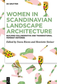 Women in Scandinavian Landscape Architecture - No Contributor