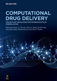 Computational Drug Delivery : Molecular Simulation for Pharmaceutical Formulation - No Contributor