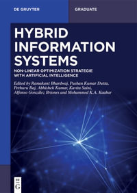 Hybrid Information Systems : Non-Linear Optimization Strategie with Artificial Intelligence - Ramakant Bhardwaj