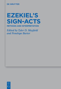 Ezekiel's Sign-Acts - No Contributor