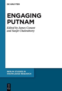 Engaging Putnam : Berlin Studies in Knowledge Research - James Conant