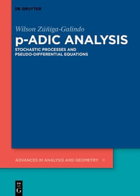 p-Adic Analysis - W. A. ZÃºÃ±iga-Galindo