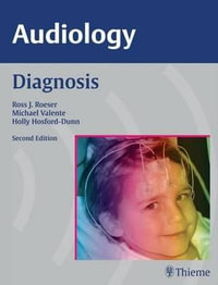 Audiology Diagnosis : THIEME PUBLISHERS - Ross Roeser