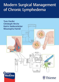 Modern Surgical Management of Chronic Lymphedema - Yves Harder