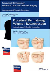 Procedural Dermatology, Set Volume 1 and Volume 2 : Postresidency and Fellowship Compendium - David H. Ciocon