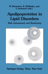 Apolipoproteins in Lipid Disorders : Risk Assessment and Monitoring - Maryvonne Rosseneu