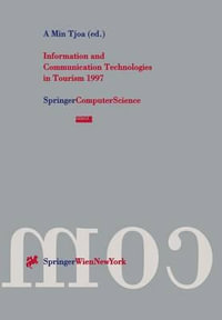 Information and Communication Technologies in Tourism '97 : Proceedings of the International Conference in Edinburgh, Scotland, 1997 : Few Body Systems - A.Min Tjoa