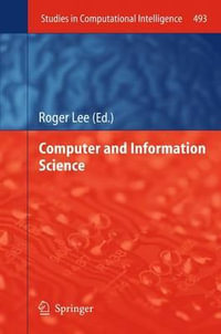 Computer and Information Science : Studies in Computational Intelligence - Roger Lee