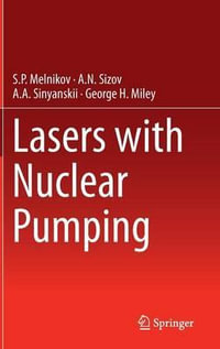 Lasers with Nuclear Pumping - S.P. Melnikov