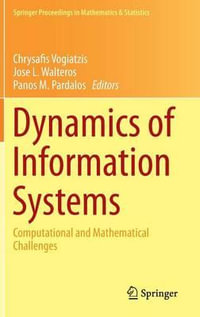 Dynamics of Information Systems : Computational and Mathematical Challenges - Chrysafis Vogiatzis