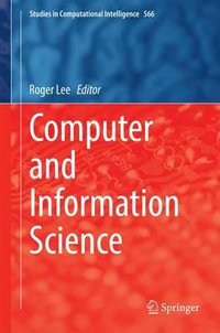 Computer and Information Science : Studies in Computational Intelligence - Roger Lee