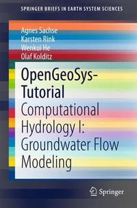 OpenGeoSys-Tutorial : Computational Hydrology I: Groundwater Flow Modeling - Agnes Sachse