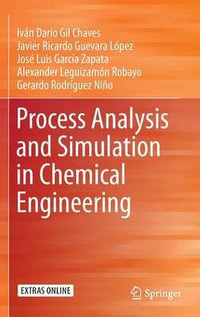 Process Analysis and Simulation in Chemical Engineering - Ivan Dario Gil Chaves