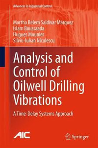 Analysis and Control of Oilwell Drilling Vibrations : A Time-Delay Systems Approach - Martha Belem Saldivar Marquez