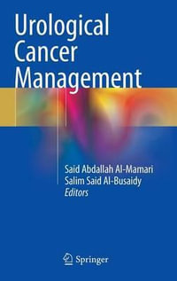 Urological Cancer Management - Said Abdallah Al-Mamari