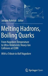 Melting Hadrons, Boiling Quarks - From Hagedorn Temperature to Ultra-Relativistic Heavy-Ion Collisions at CERN : With a Tribute to Rolf Hagedorn - Johann Rafelski