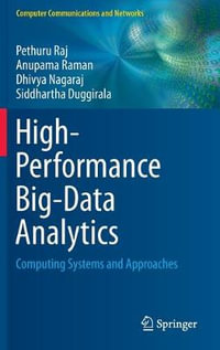 High-Performance Big-Data Analytics : Computing Systems and Approaches - Pethuru Raj