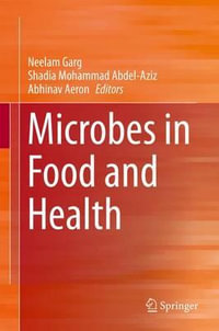 Microbes in Food and Health - Neelam Garg