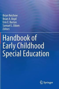 Handbook of Early Childhood Special Education - Brian Reichow