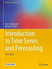 Introduction to Time Series and Forecasting : Springer Texts in Statistics - Peter J. Brockwell