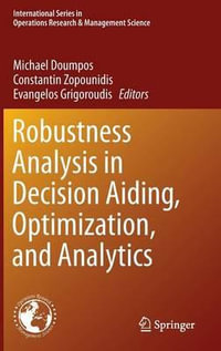 Robustness Analysis in Decision Aiding, Optimization, and Analytics : International Series in Operations Research & Management Science - Michael Doumpos