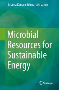 Microbial Resources for Sustainable Energy - Basanta Kumara Behera