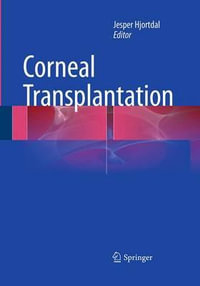 Corneal Transplantation - Jesper Hjortdal