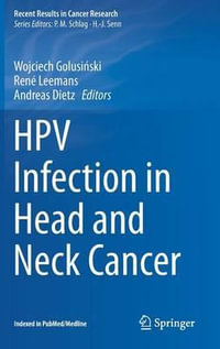 HPV Infection in Head and Neck Cancer : Recent Results in Cancer Research - Wojciech Golusi?ski