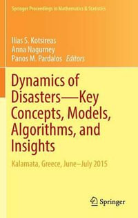 Dynamics of Disasters-Key Concepts, Models, Algorithms, and Insights : Kalamata, Greece, June-July 2015 - Ilias S. Kotsireas