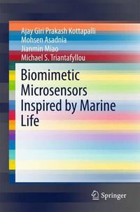 Biomimetic Microsensors Inspired by Marine Life - Ajay Giri Prakash Kottapalli