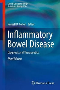 Inflammatory Bowel Disease : Diagnosis and Therapeutics - Russell D. Cohen