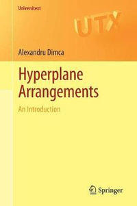 Hyperplane Arrangements : An Introduction - Alexandru Dimca