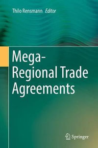 Mega-Regional Trade Agreements - Thilo Rensmann