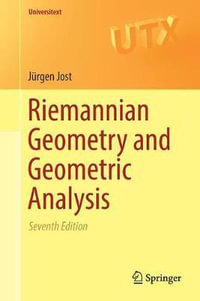 Riemannian Geometry and Geometric Analysis : Universitext - JÃ¼rgen Jost