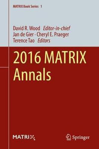 2016 MATRIX Annals : MATRIX Book Series - David R. Wood