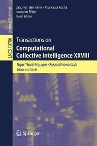 Transactions on Computational Collective Intelligence XXVIII : Transactions on Computational Collective Intelligence - Ngoc Thanh Nguyen