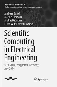 Scientific Computing in Electrical Engineering : SCEE 2014, Wuppertal, Germany, July 2014 - Andreas Bartel