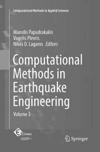 Computational Methods in Earthquake Engineering : Volume 3 - Manolis Papadrakakis