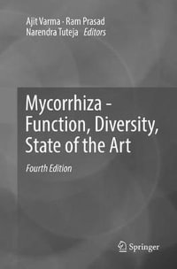 Mycorrhiza - Function, Diversity, State of the Art - Ajit Varma