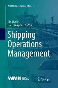 Shipping Operations Management : WMU Studies in Maritime Affairs - I.D. Visvikis