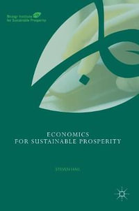 Economics for Sustainable Prosperity : Binzagr Institute for Sustainable Prosperity - Steven Hail