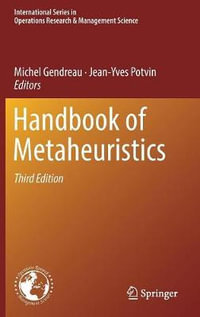 Handbook of Metaheuristics : International Series in Operations Research & Management Science - Michel Gendreau