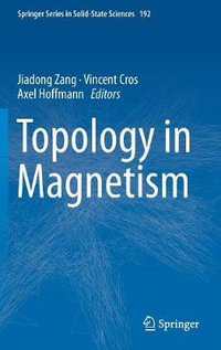 Topology in Magnetism : Springer Series in Solid-state Sciences - Jiadong Zang