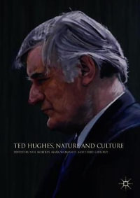 Ted Hughes, Nature and Culture - Neil Roberts