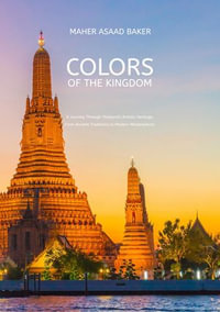 Colors of the Kingdom - Maher Asaad Baker