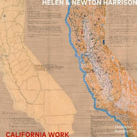 Helen and Newton Harrison : California Work - Monica Manolescu