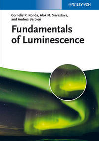 Fundamentals of Luminescence - Cornelis R. Ronda