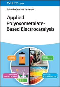 Applied Polyoxometalate-Based Electrocatalysis - Diana M. Fernandes