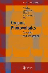 Organic Photovoltaics : Concepts and Realization - Christoph Joseph Brabec